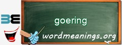 WordMeaning blackboard for goering